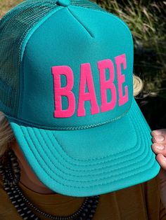 Turquoise Trucker cap with a bright Puff Ink "Babe" Designed by Texas True Threads Foam Trucker style, mesh back with snap back Foam Hats, Trucker Hat Designs, Aztec Cactus, Hat Bar, Classy Cowgirl, Fun Fun Fun, Jade Color, Western Boutique, Western Graphic Tees