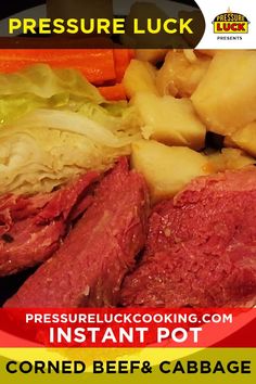 an advertisement for pressure cooker cooking with corned beef and cabbage on the side