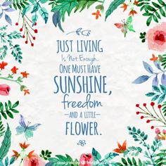 Free Inspirational Quotes, Floral Quotes, Unique Quote, Music Festival Poster, Inspirational Quotes With Images, Hand Drawn Flowers, Floral Frame, Quote Stickers, Floral Gifts