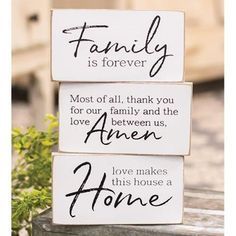 three wooden signs that say, family is forever and the most of all, thank you for our family and the love between us