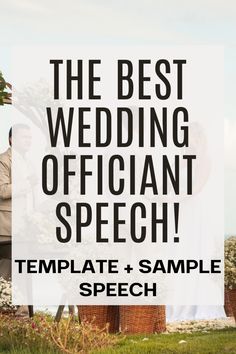 the best wedding officiant speech template and sample speech with two people standing in front of