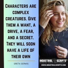 a woman is smiling and holding her hand up to her face with the words characters are complex creatures give them a want, a