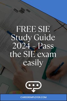 a person writing on a desk with the text free se study guide 2021 pass the sie exam easily