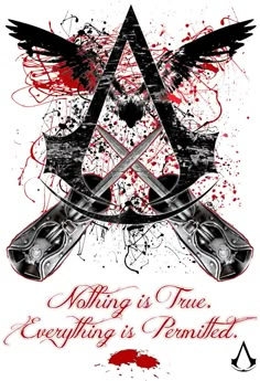 JNinja (DeviantArt): "AC Design ~ "Nothing Is True, Everything Is Permitted" Assassins Creed Quotes, Assassins Creed Ii, Assassin's Creed Brotherhood, Assassins Creed 2