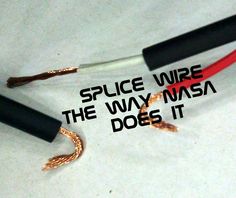 two wires connected to each other with the words spice wire, the way nasa does it