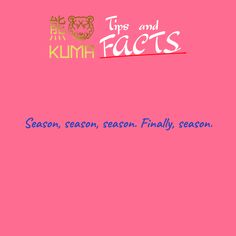 a pink background with the words, tips and facts season, season, season finally,