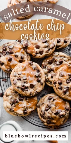 salted caramel chocolate chip cookies on a cooling rack with text overlay that reads salted caramel chocolate chip cookies