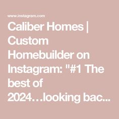 the instagram logo with text that reads,'caller homes / custom homebulder on instagram 1 the best of 2012 looking back