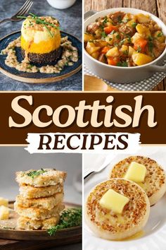 scottish food is shown in this collage with the words scotland recipes written below it