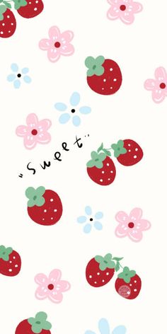 some strawberries and flowers with the word sweet on it's bottom right corner