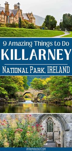 the front cover of an article about things to do in killarney national park ireland