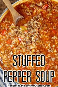 a pot full of stuffed pepper soup with a wooden spoon in it and text overlay reading stuffed pepper soup recipe