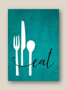 the word eat written in black on a teal background with forks and spoons