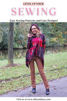 a woman standing in front of a tree with the text level up your sewing easy sewing patterns and cute designs