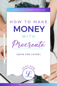 two women working on a laptop with the text how to make money with procreate save for later