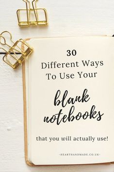 a notepad with the words 30 different ways to use your blank notebooks that you will actually use