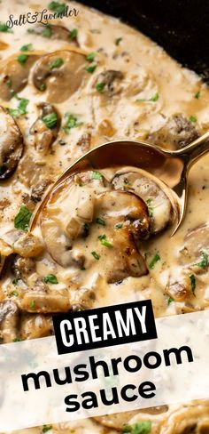 creamy mushroom sauce in a skillet with a spoon and title overlay that reads, creamy mushroom sauce