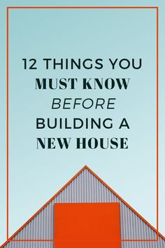 an orange building with the words 12 things you must know before building a new house