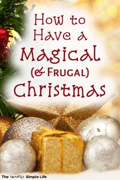 how to have a magical & frugal christmas