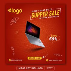 an advertisement for a laptop computer with the words, don't miss out super sale on home appliances