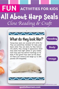 an ipad with the text fun activities for kids all about harp seals close reading and craft