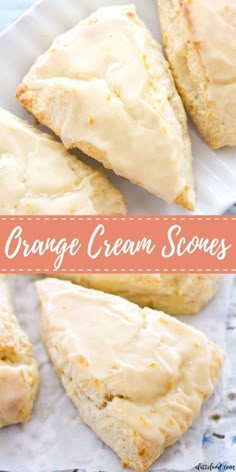 orange cream scones on a plate with text overlay