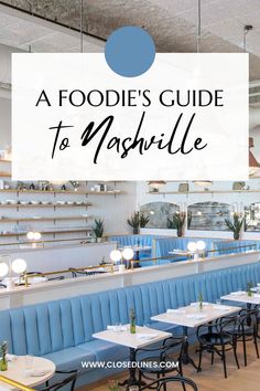 a foodie's guide to nashville, tennessee with text overlay that reads a foodie's guide to nashville