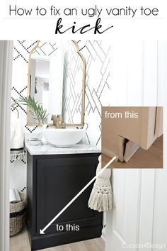 an image of a bathroom vanity with the words how to fix ugly vanity toe