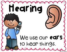 a poster with an image of a boy holding a cell phone to his ear and the words hearing we use our ears to hear things