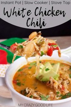 the instant pot slow cooker white chicken chili is an easy and healthy meal that's ready in under 30 minutes