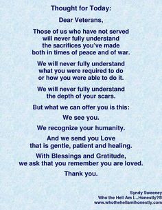 a poem written in blue ink with the words thought for today dear veterans, those of us who have never understand