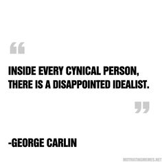 an image with the quote inside every cylindrical person, there is a disappointed idealist