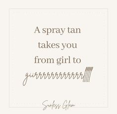 January Tanning Quotes, Funny Spray Tan Quotes, Mobile Spray Tan Business Names, Spray Tan Captions, Spray Tan Quotes Funny, Spray Tan Memes, Tanning Salon Aesthetic, Tanning Salon Marketing, Spray Tanning Room Ideas