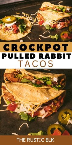 the crockpot pulled rabbit tacos are ready to be cooked in the oven