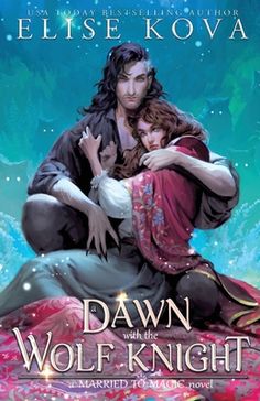 the cover of dawn and wolf knight, featuring an image of a man hugging a woman