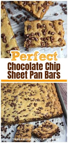 chocolate chip sheet pan bars with text overlay that reads perfect chocolate chip sheet pan bars