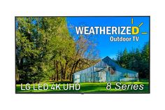 an outdoor sign with the words weatherized outdoors tv on it