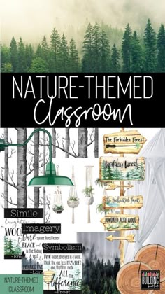 the nature themed classroom poster is shown with trees and mountains in green, white, and black