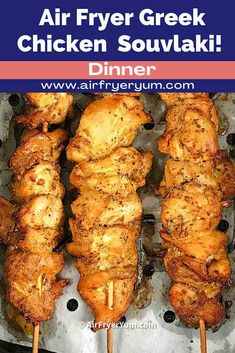 chicken skewers with text overlay that says air fryer greek chicken souvlaki