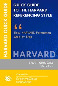 the harvard guide to the harvard referencing style by harverd formating step by step