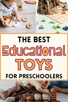 the best educational toys for preschoolers that are easy to use and great for learning