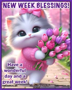 a cute kitten holding some pink flowers on a purple background with the words, new week blessing