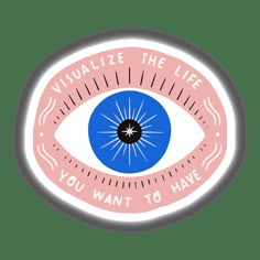 Visualize the life | you eant to have Manifestation Stickers, Visual Board, Inspirational Stickers, Cool Stickers, Aesthetic Stickers, Digital Artwork, Encouragement