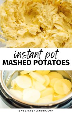 mashed potatoes in a bowl with the words instant pot mashed potatoes