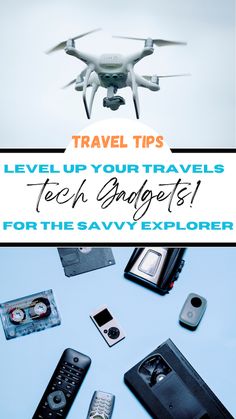 there are many different types of electronics and remotes on the table with text that reads travel tips level up your travels tech budget for the sav explorer