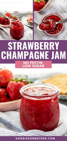 strawberry champagne jam with no pectin low sugar