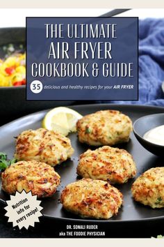 the ultimate air fryer cookbook and guide