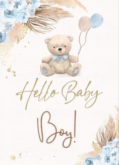 a watercolor painting of a teddy bear holding a balloon with the words hello baby on it