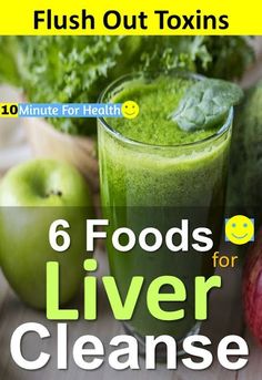 a green smoothie with fruit and vegetables in the background text reads 6 foods for liver cleanse