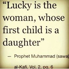 an image of a quote about the woman who was first child in a daughter's life